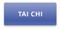TAI CHI